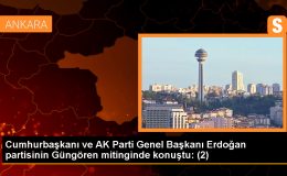 Cumhurbaşkanı ve AK Parti Genel Başkanı Erdoğan partisinin Güngören mitinginde konuştu: (2)