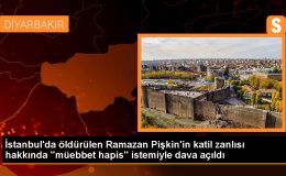 Diyarbakır’da ‘Filozof Ramazan’ lakabıyla bilinen Ramazan Pişkin’i öldüren sanık hakkında müebbet hapis istemi